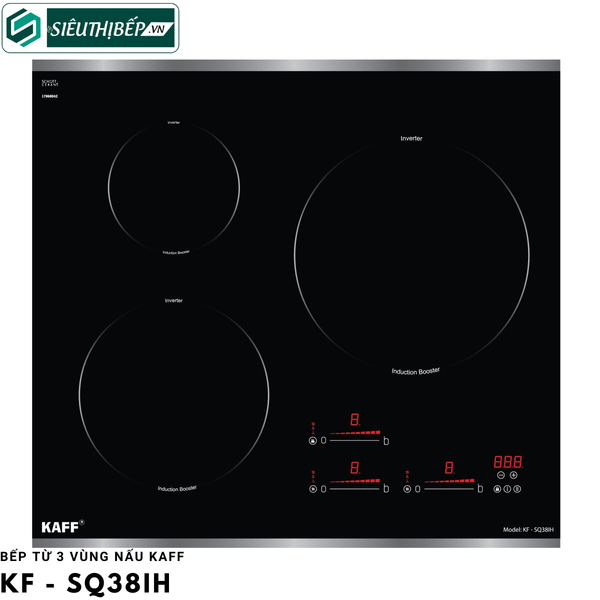 Bếp từ Kaff KF - SQ38IH (3 vùng nấu- Inverter tiết kiệm điện)