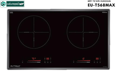 Bếp từ đôi Eurosun EU - T568 MAX Inverter tiết kiệm điện