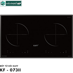 Bếp từ đôi Kaff KF - 073II Inverter tiết kiệm điện