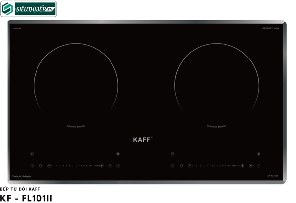Bếp từ đôi Kaff KF - FL101II Inverter tiết kiệm điện