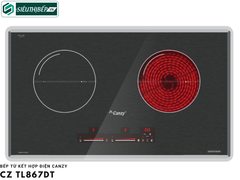 Bếp từ kết hợp điện Canzy CZ TL 867DT (Inverter tiết kiệm điện - Made in Thailand)