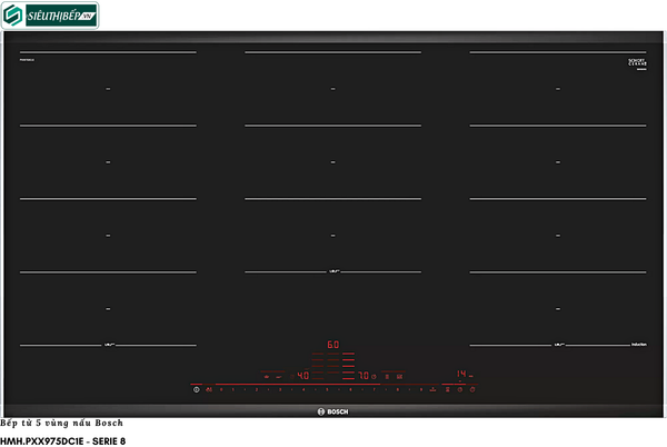 Bếp từ Bosch HMH PXX975DC1E - Serie 8 (5 vùng nấu - Made in Spain)