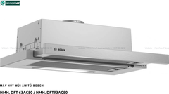 Máy hút mùi Bosch HMH DFT63AC50 / HMH DFT93AC50 - Serie 4 (Âm tủ - Made in Italy)