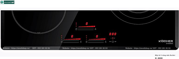 Bếp từ Kocher DI - 855GE (3 vùng nấu - Made in Germany)