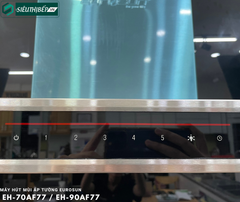 Máy hút mùi Eurosun EH - 70AF77 / EH - 90AF77 (Áp tường - chữ T)