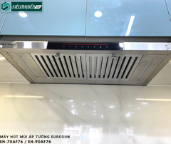 Máy hút mùi Eurosun EH - 70AF76 / EH - 90AF76 (Áp tường - chữ T)