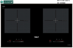 Bếp từ đôi Chef's EH - DIH860 Nhập khẩu nguyên chiếc tại Tây Ban Nha