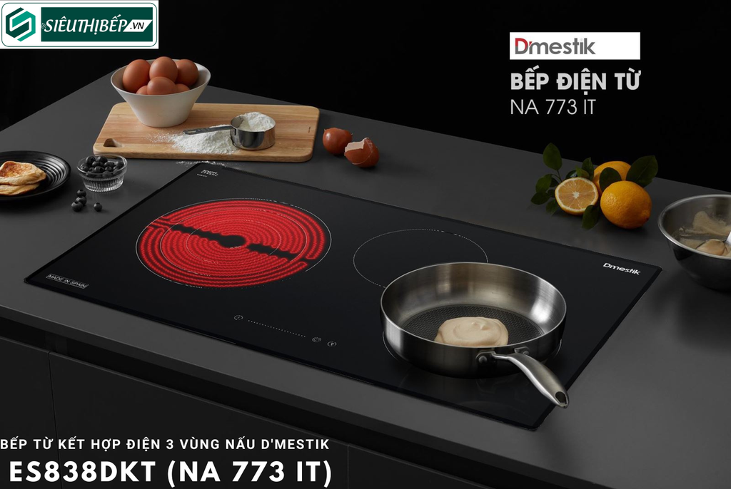 Bếp từ kết hợp điện D'mestik ES 838 DKT (NA 773 IT) 3 vùng nấu - Made in Spain