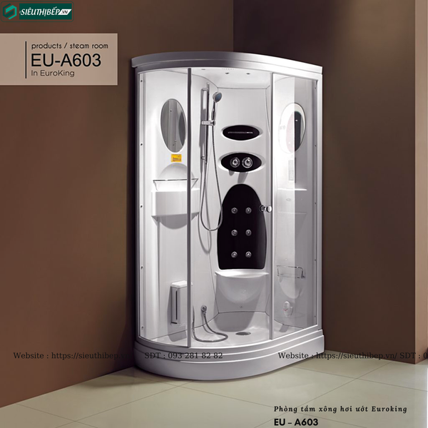 Phòng tắm xông hơi ướt Euroking EU – A603 (Công nghệ Châu Âu)