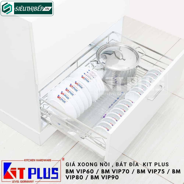 Giá xoong nồi , bát đĩa Kit Plus BM VIP60 / BM VIP70 / BM VIP75 / BM VIP80 / BM VIP90 (Lắp âm tủ - lắp gắn cánh - Đa năng inox nan dẹt)