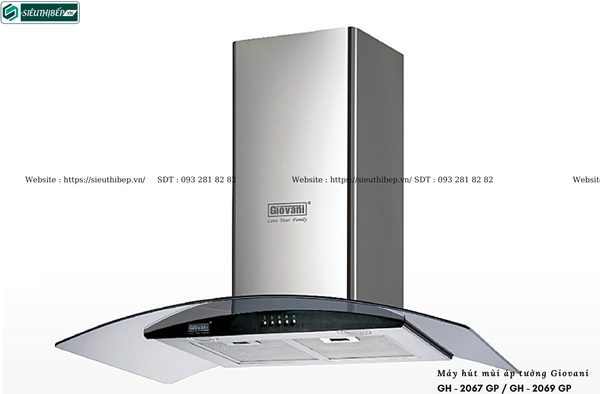 Máy hút mùi Giovani GH - 2067 GP / GH - 2069 GP (Áp tường, kính cong)