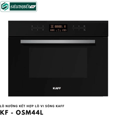 Lò kết hợp Kaff KF - OSM44L (Lò nướng kết hợp lò vi sóng - 44 Lít)