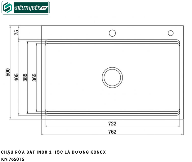 Chậu rửa bát Konox KN 7650TS (Inox 1 hộc lắp dương)