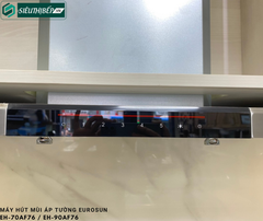 Máy hút mùi Eurosun EH - 70AF76 / EH - 90AF76 (Áp tường - chữ T)