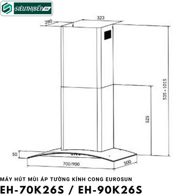 Máy hút mùi Eurosun EH - 70K26S / EH - 90K26S (Áp tường kính cong)