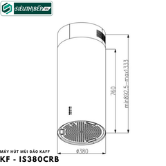 Máy hút mùi đảo Kaff KF - IS380CRB (Treo độc lập - Tròn)