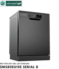 Máy rửa bát Eurosun SMS80EU15E Công nghệ Sấy Turbo Fan Dry (Turkey)