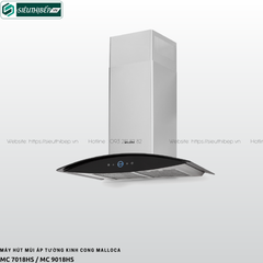 Máy hút mùi Malloca MC 7018HS / MC 9018HS (Áp tường - Kính cong)