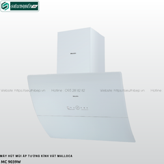Máy hút mùi Malloca MC 9039B / MC 9039W (Áp tường - Kính vát)
