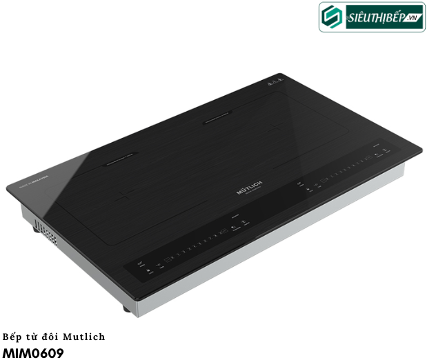 Bếp từ đôi Mutlich MIM 0609 nhập Malaysia chính hãng