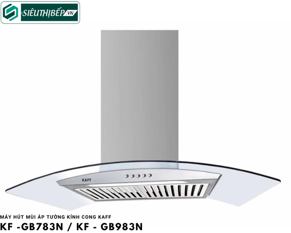 Máy hút mùi KF -GB783N / KF - GB983N (Áp tường kính cong)