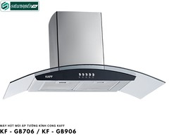 Máy hút mùi Kaff KF - GB706 / KF - GB906 (Áp tường kính cong)