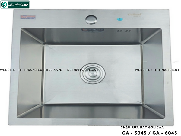 Chậu rửa bát Golicaa GA - 5045 / GA - 6045 / GA - 6045ND (Inox 304 - 1 hộc)