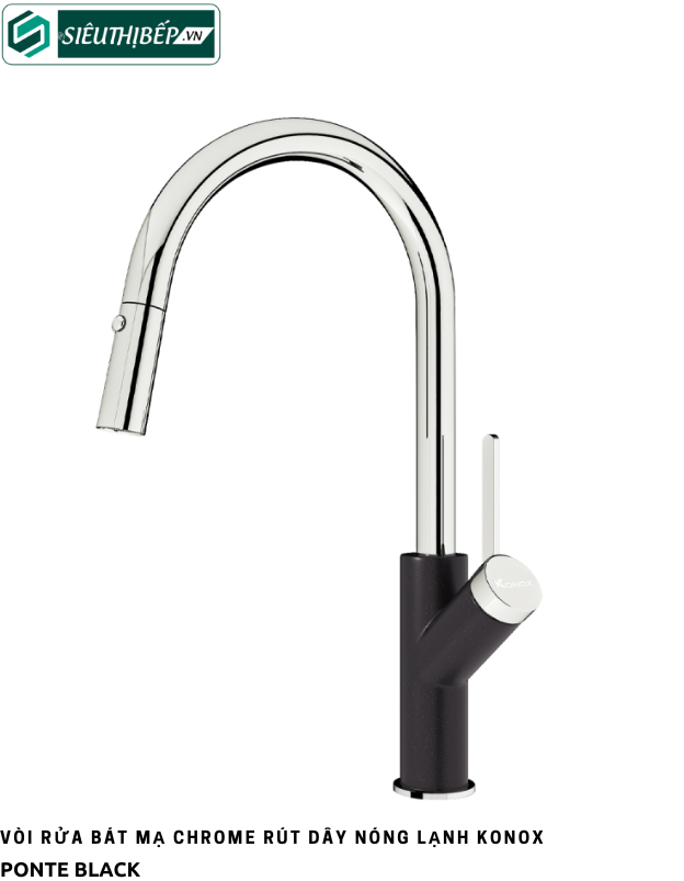 Vòi rửa bát Konox Ponte Nickel / Ponte Black / Ponte Grey / Ponte Chrome (Rút dây nóng lạnh)