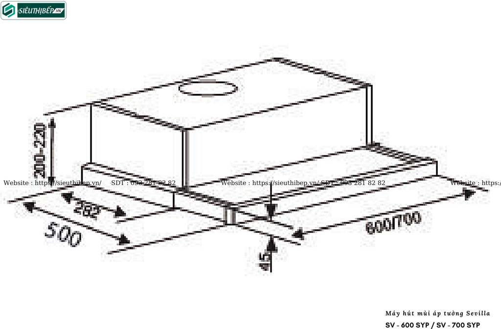 Nhân bản từ Máy hút mùi Sevilla SV - 600 SYP / SV - 700 SYP (Âm tủ)