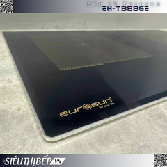 Bếp từ đôi Eurosun EU - T888GE nhập Đức inverter tiết kiệm điện