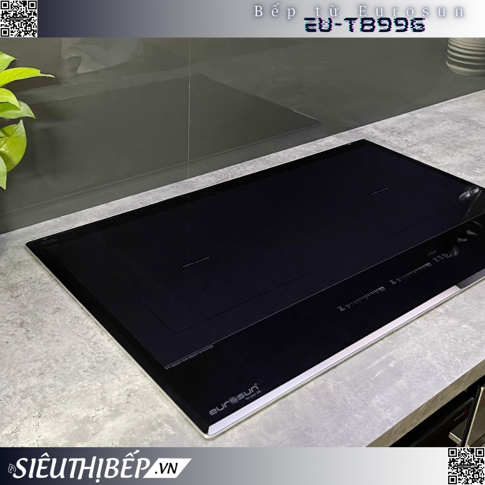 Bếp từ đôi Eurosun EU - T899G inverter tiết kiệm điện
