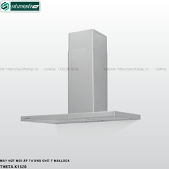 Máy hút mùi Malloca THETA K1520 (Áp tường - Chữ T)