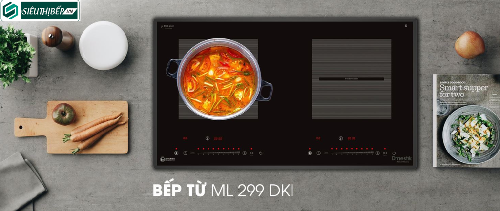 Bếp từ đôi D'mestik ML 299 DKI Inverter tiết kiệm điện