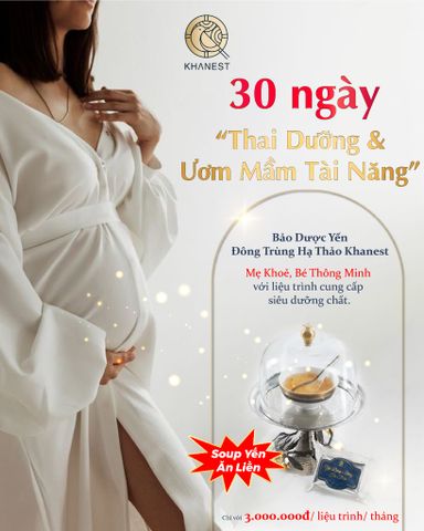  30 NGÀY “THAI DƯỠNG & ƯƠM MẦM TÀI NĂNG” 