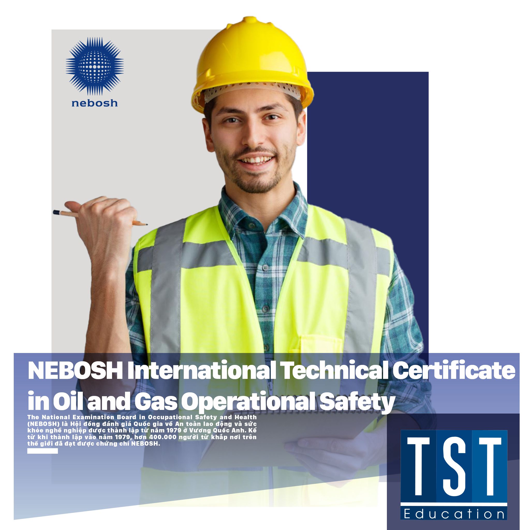 NEBOSH International Technical Certificate in Oil and Gas Operational Safety 