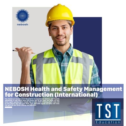  NEBOSH Health and Safety Management for Construction (International) 