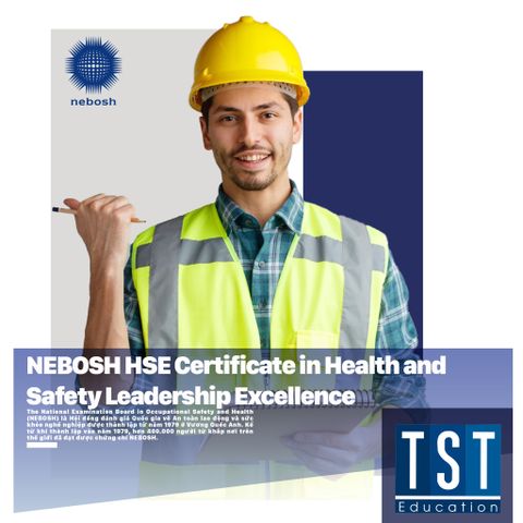  NEBOSH HSE Certificate in Health and Safety Leadership Excellence 
