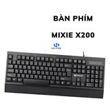  Bàn phím máy tính có dây MIXIE X200 bàn phím chơi game văn phòng bàn phím game thiết kế nút bấm thông minh tiện dụng bấm 