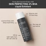  Dung Dịch Loại Bỏ Tế Bào Chết Paula's Choice Skin Perfecting 2% BHA Liquid Exfoliant 118ml 