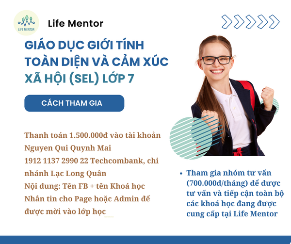  Giáo Dục Giới Tính Toàn Diện Và Cảm Xúc Xã Hội (SEL) - Lớp 7 