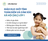  Giáo Dục Giới Tính Toàn Diện Và Cảm Xúc Xã Hội (SEL) - Lớp 1 