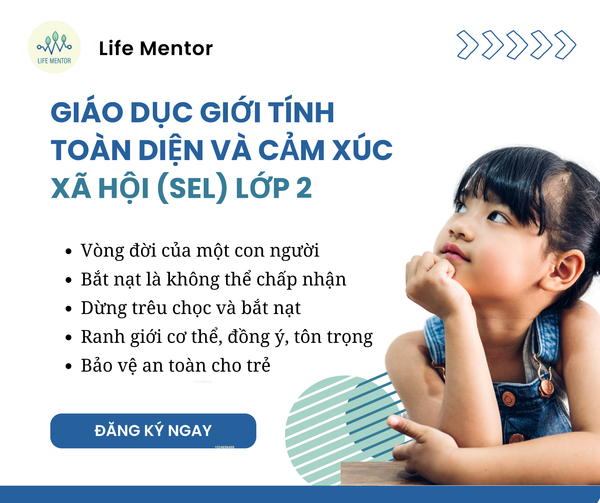  Giáo Dục Giới Tính Toàn Diện Và Cảm Xúc Xã Hội (SEL) - Lớp 2 