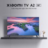  Tivi thông minh Xiaomi A2 58 inch 