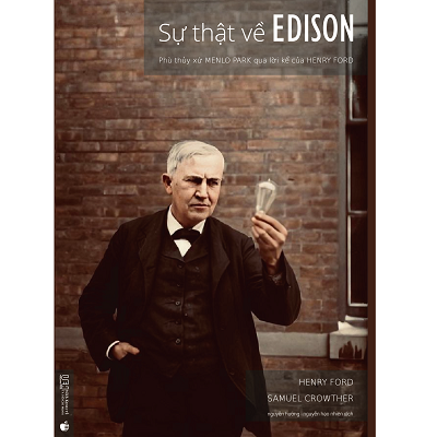  (SÁCH CŨ) SỰ THẬT VỀ EDISON 