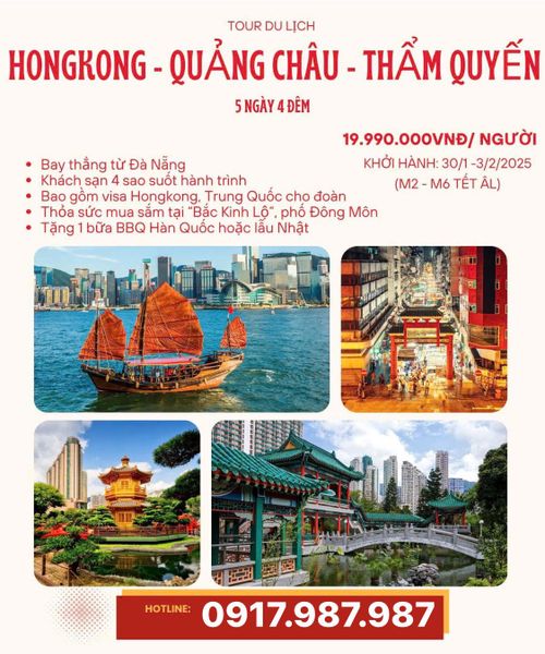 Đón Xuân rực rỡ với Tour HONGKONG - QUẢNG CHÂU - THẨM QUYẾN từ ĐÀ NẴNG