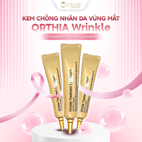  Kem chống nhăn da vùng mắt ORTHIA Wrinkle Treatment Eye Cream 
