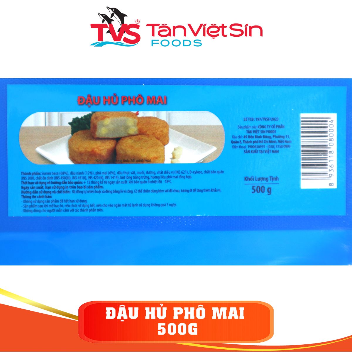  Đậu hủ phô mai TVS loại 500g 47-50viên/kg (chiên) 