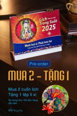 Lịch bàn Trong Suốt 2025 - Hành trình 12 tháng cùng Chư Phật bảo hộ