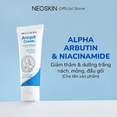Kem dưỡng trắng giảm thâm nách NEOTHERA ARMPIT CREAM dưỡng sáng da vùng nách, mông, bẹn khuỷu tay, đầu gối (35g)