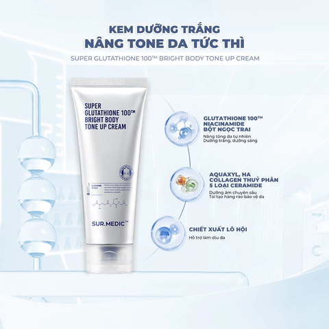 Sur.Medic+ Kem dưỡng thể Super Glutathione 100Tm Bright Body Tone Up Cream 150ml